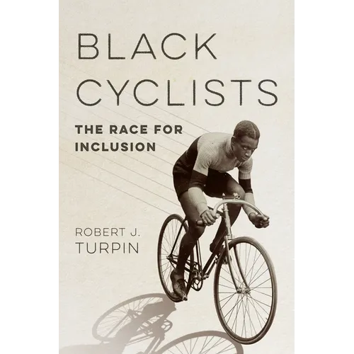 Black Cyclists: The Race for Inclusion - Hardcover