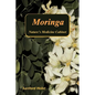 Moringa: Nature's Medicine Cabinet - Paperback