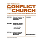 How To Manage Conflict in the Church, Conflict Interventions & Resources Volume II - Paperback