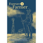 Forever a Farmer - Paperback