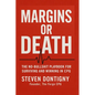 Margins or Death The No Bullshit Playbook for Surviving and Winning in CPG: You Can't Out Work Broken Math - Paperback