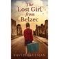 The Lost Girl from Belzec - Hardcover