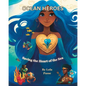 Ocean Heroes: Saving the Heart of the Sea - Paperback