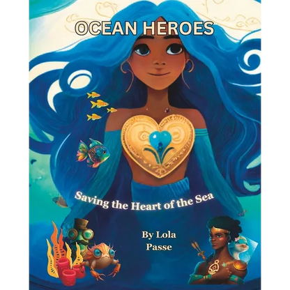 Ocean Heroes: Saving the Heart of the Sea - Paperback