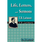 Life, Letters, and Sermons of T.B. Larimore - Paperback