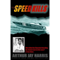 Speed Kills: Who killed the Cigarette Boat King, the fastest man on the seas? - Paperback