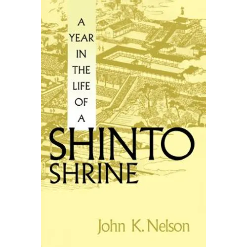 A Year in the Life of a Shinto Shrine - Paperback