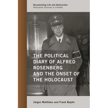 The Political Diary of Alfred Rosenberg and the Onset of the Holocaust - Paperback