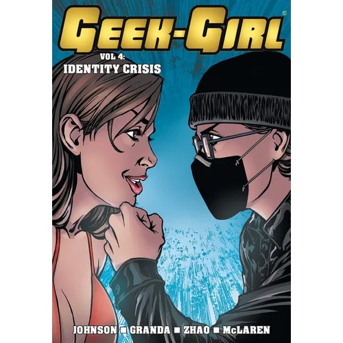 Geek-Girl: Identity Crisis - Paperback
