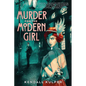 Murder for the Modern Girl - Paperback