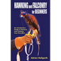 Hawking & Falconry for Beginners: An Introductory Guide to Falconry and Training Your First Bird - Paperback
