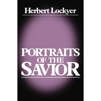 The Portraits of a Savior - Paperback
