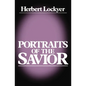 The Portraits of a Savior - Paperback