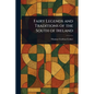 Fairy Legends and Traditions of the South of Ireland - Paperback