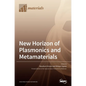 New Horizon of Plasmonics and Metamaterials - Hardcover
