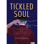 Tickled Soul - Hardcover