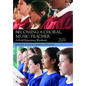 Becoming a Choral Music Teacher: A Field Experience Workbook - Paperback