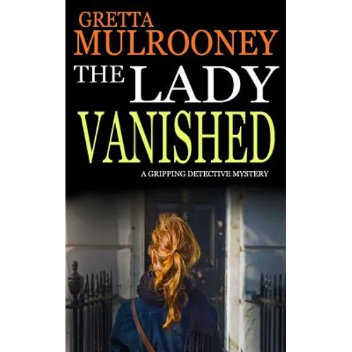 THE LADY VANISHED a gripping detective mystery - Paperback