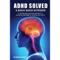 ADHD Solved - Paperback