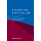 Competition Law in Croatia - Paperback