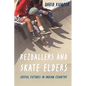 Rezballers and Skate Elders: Joyful Futures in Indian Country - Hardcover