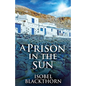 A Prison In The Sun - Paperback