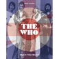 The Who: Much Too Much - Hardcover