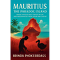 Mauritius - The Paradox Island - Paperback