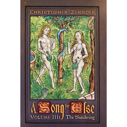 A Song for Else: Volume 3: The Sundering - Hardcover