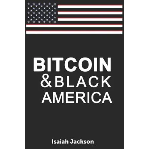 Bitcoin & Black America - Paperback