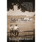 Father, May I... Lessons from the Old-Fashioned Game of "Mother, May I, ." Calling for Giant Steps of Courage and Kindness Toward Joyful Living - Paperback