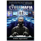 The Cyber Mafia: The Original Edition - Paperback