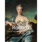 Rococo: Elegance, playfulness, and refined sensuality - Hardcover