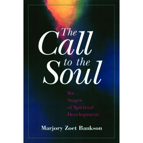 The Call to the Soul - Paperback