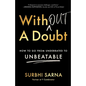 Without a Doubt: How to Go from Underrated to Unbeatable - Hardcover