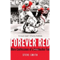 Forever Red: More Confessions of a Cornhusker Fan - Hardcover