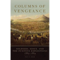 Columns of Vengeance: Soldiers, Sioux, and the Punitive Expeditions, 1863-1864 - Hardcover