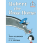 Robert the Rose Horse - Hardcover
