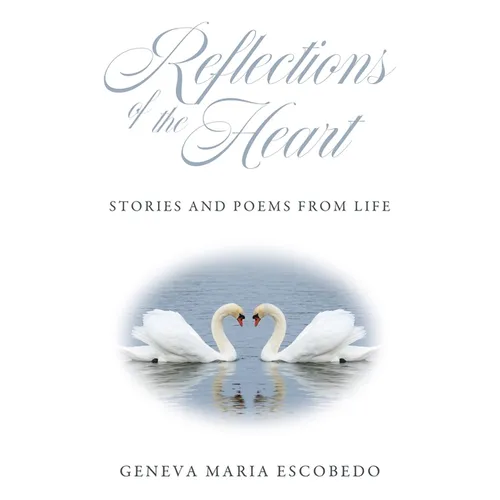 Reflections of the Heart - Paperback