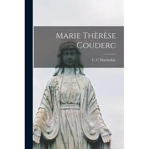 Marie Thèrèse Couderc - Paperback