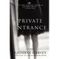 Private Entrance - Hardcover