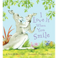 I Love It When You Smile - Hardcover
