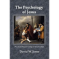 The Psychology of Jesus: Practical Help for Living in Relationship - Paperback