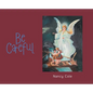 Be Careful - Hardcover