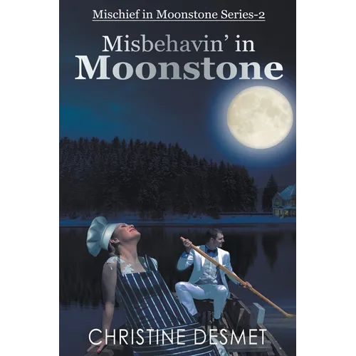 Misbehavin' in Moonstone - Paperback