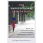 The Unexceptional Case of Haiti: Race and Class Privilege in Postcolonial Bourgeois Society - Hardcover