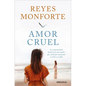Amor Cruel / Cruel Love - Paperback
