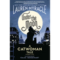 Under the Moon: A Catwoman Tale - Paperback