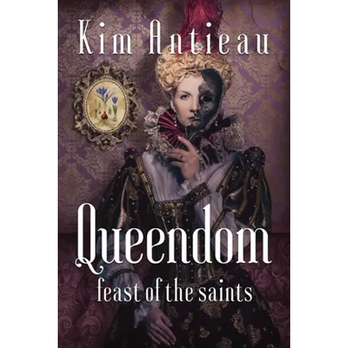 Queendom: Feast of the Saints - Paperback