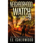 Neighborhood Watch 9: After the EMP - Paperback